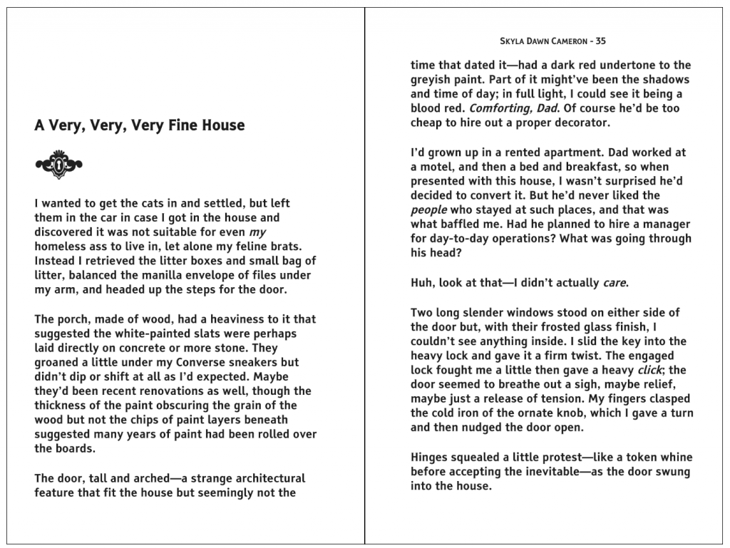 A two-page book interior from Dweller on the Threshold with the chapter title A Very, Very, Very Fine House. 